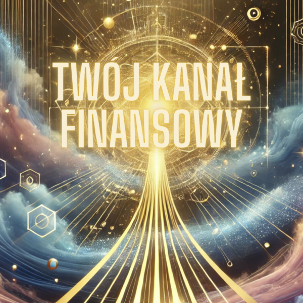 ✨ Twój KANAŁ FINANSOWY – ODKRYJ SWÓJ KOD OBFITOŚCI ✨